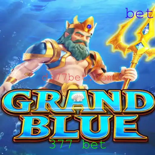Explorando o Fascinante Mundo do Jogo GRAND BLUE e a Excitação da Aposta 377 bet