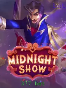 MidnightShow: Mergulhe na Intriga e Emoção do Jogo com 377 bet